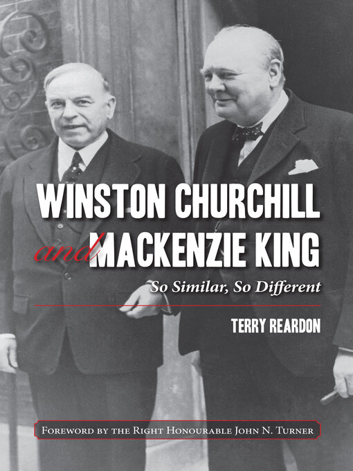 Title details for Winston Churchill and Mackenzie King by Terry Reardon - Available